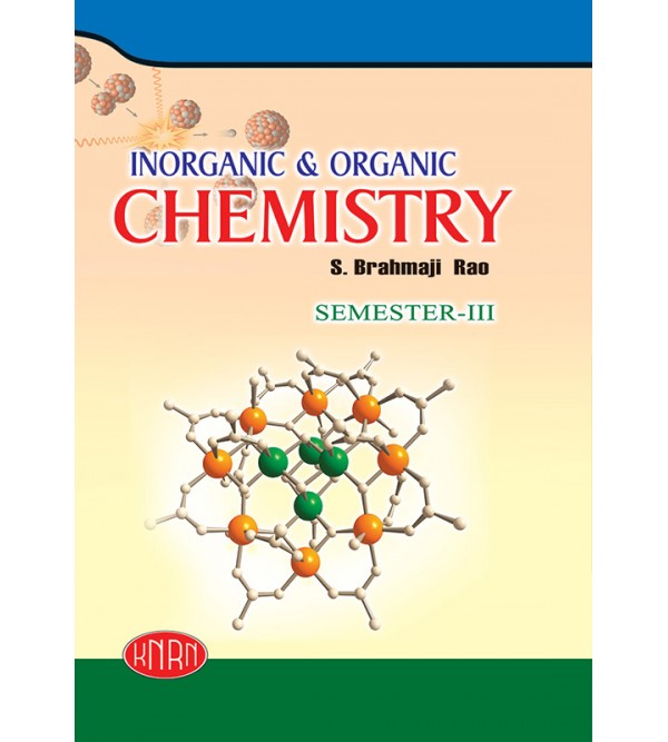Inorganic & Organic Chemistry (Theory & Practical)