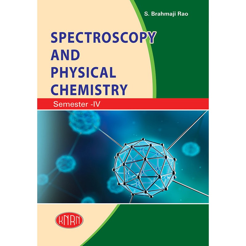 Spectroscopy and  Physical Chemistry (Theory & Practical)