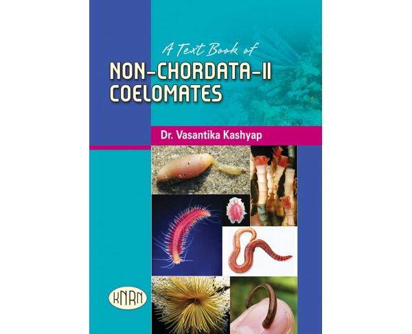 A TEXT BOOK OF NON- CHORDATA-II COELOMATES