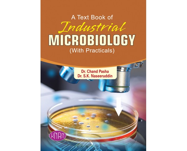 A TEXT BOOK OF INDUSTRIAL MICROBIOLOGY