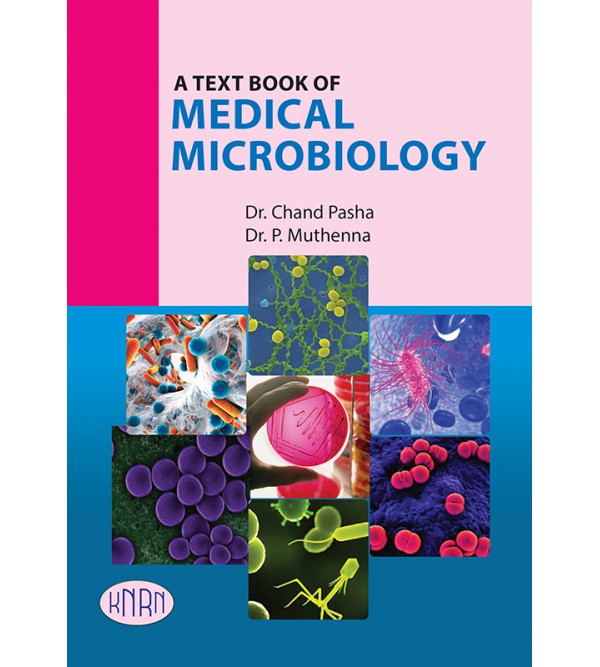 A TEXT BOOK OF MEDICAL MICROBIOLOGY