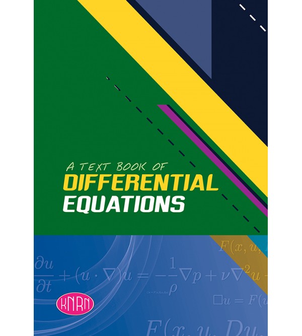 A TEXT BOOK OF DIFFERENTIAL EQUATIONS