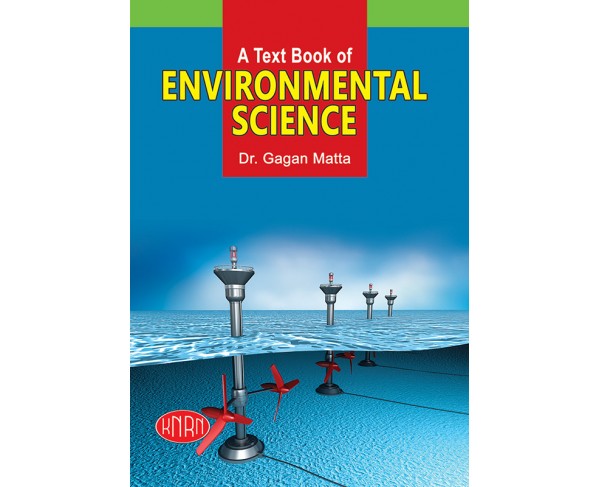 A Text Book of Environmental Science