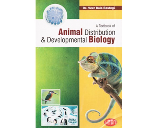 A Text Book Of Animal Distribution & Developmental Biology