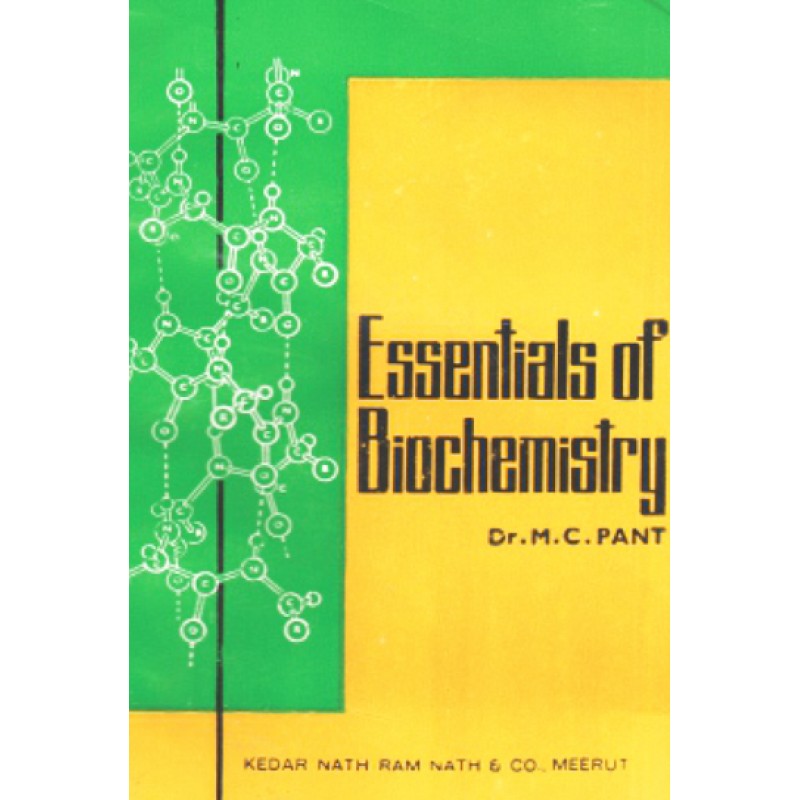 Essentials of Bio-chemistry