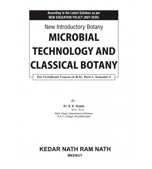 New Introductory Botany Microbial Technology and Classical Botany (According to the New Education Policy (NEP)-2020)