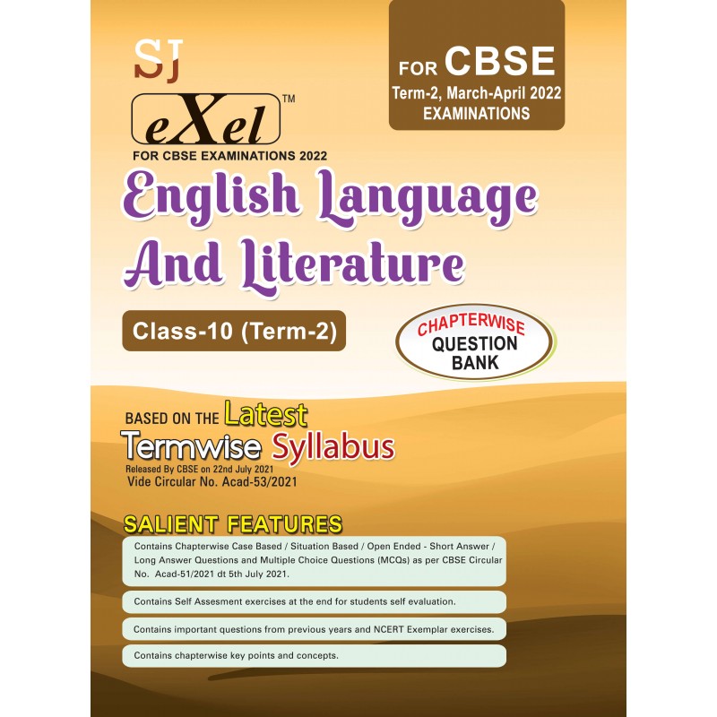 SJ Exel English Language and Literature (For CBSE Class-10 Term-2 March-April 2022 Examinations)