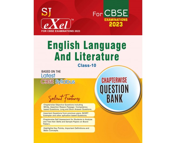 SJ Exel English Language and Litrature For Class-10 Chapterwise Question Bank For CBSE Examinations-2023