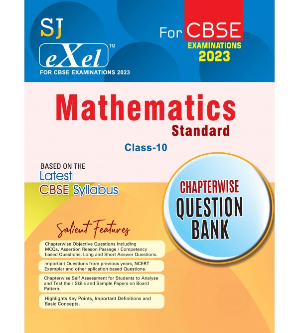 SJ Exel Mathematics Standard Class-10 Chapterwise Question Bank For CBSE Examinations-2023