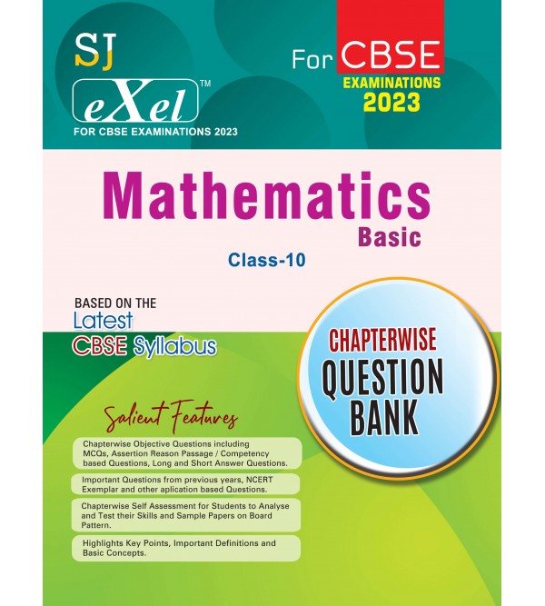 SJ Exel Mathematics Basic Class-10 Chapterwise Question Bank For CBSE Examinations-2023