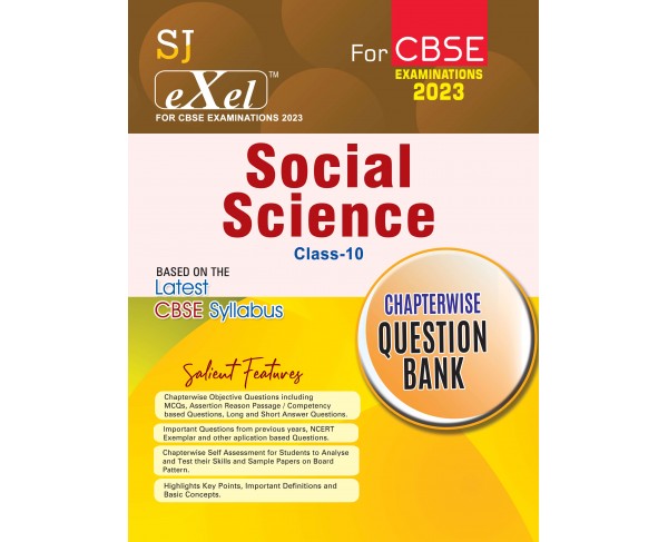 SJ Exel Social Science Class-10 Chapterwise Question Bank For CBSE Examinations-2023