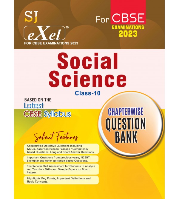 SJ Exel Social Science Class-10 Chapterwise Question Bank For CBSE Examinations-2023