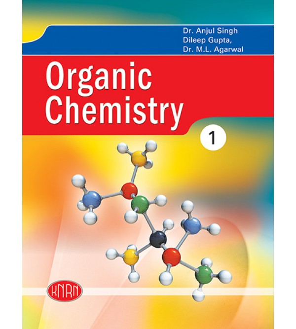 A Text Book of Organic Chemistry Vol.-I