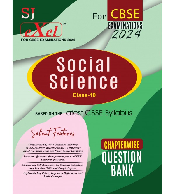 SJ Exel Social Science Class-10 Chapterwise Question Bank For CBSE Examinations-2024