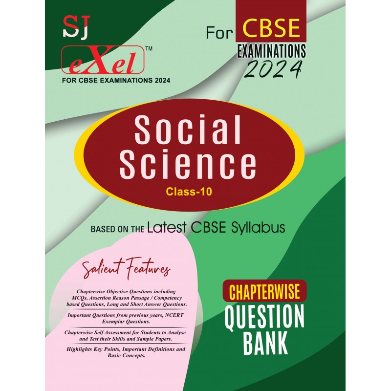 SJ Exel Social Science Class-10 Chapterwise Question Bank For CBSE Examinations-2024