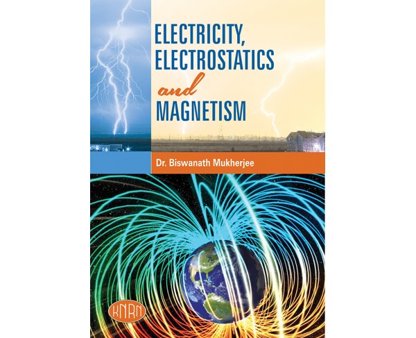 ELECTRICITY ELECTROSTATICS AND MAGNETISM (Semester-2)