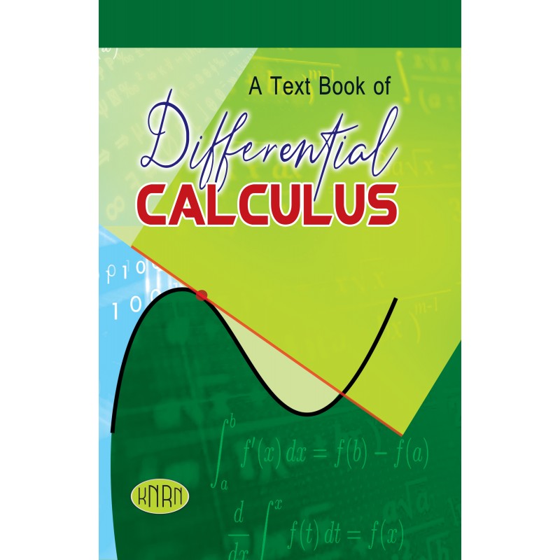 A Text Book of Differential Calculus (According to the New Education Policy (NEP)-2020)