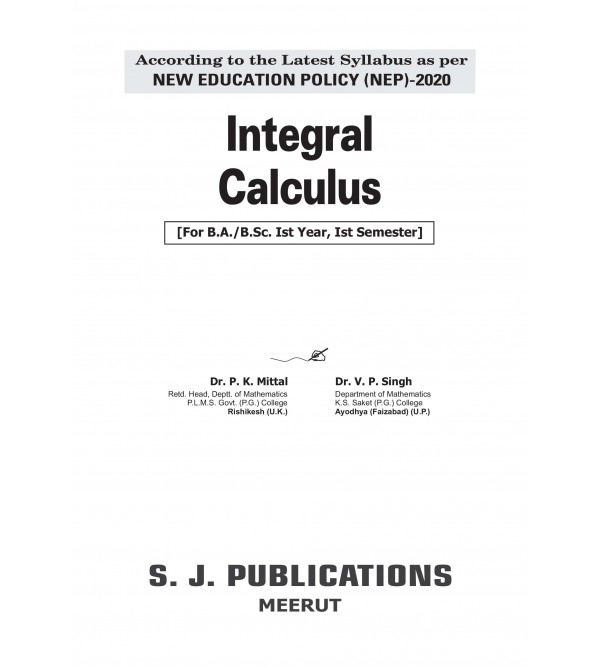 A Text Book of Integral Calculus (According to the New Education Policy (NEP)-2020)