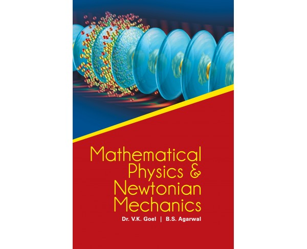 Mathematical Physics And Newtonian Mechanics (According to the New Education Policy (NEP) 2020)