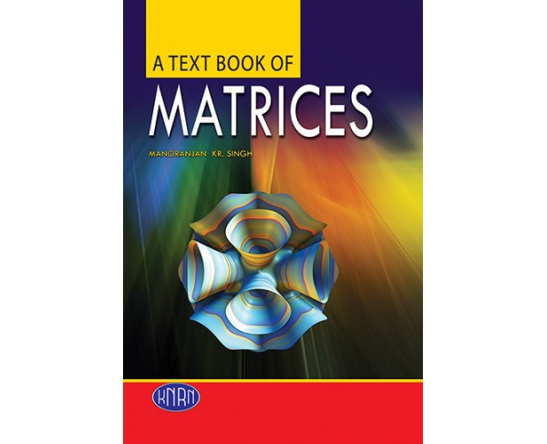 A Text Book of Matrices