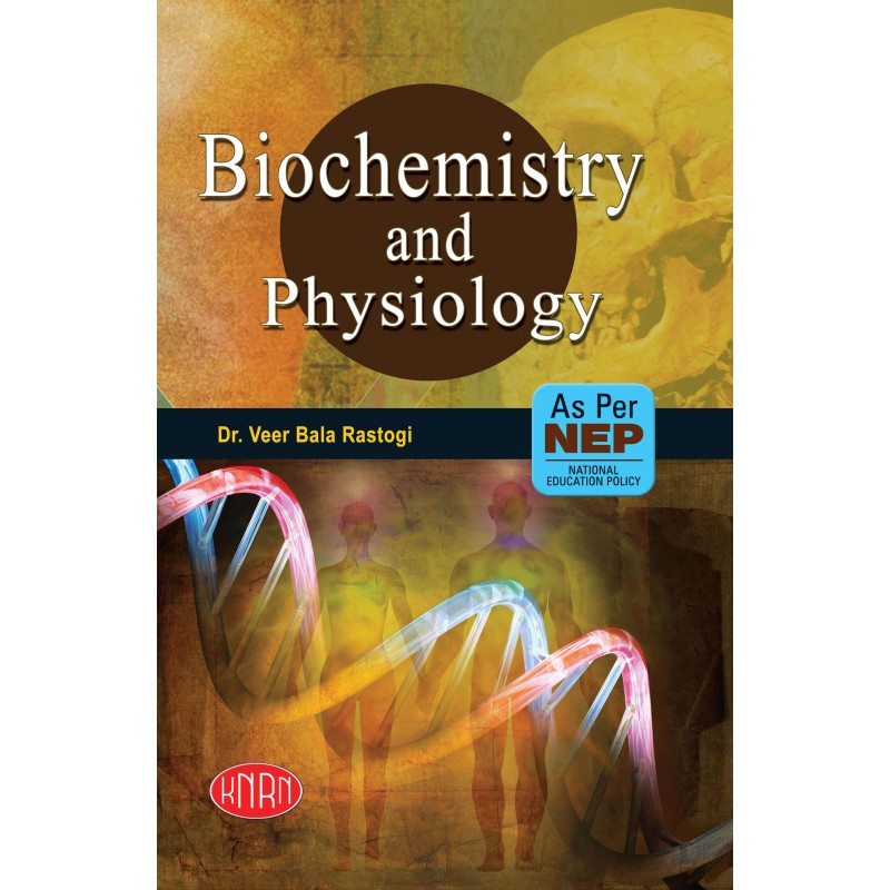 Biochemistry and Physiology (According To The National Education Policy (NEP)