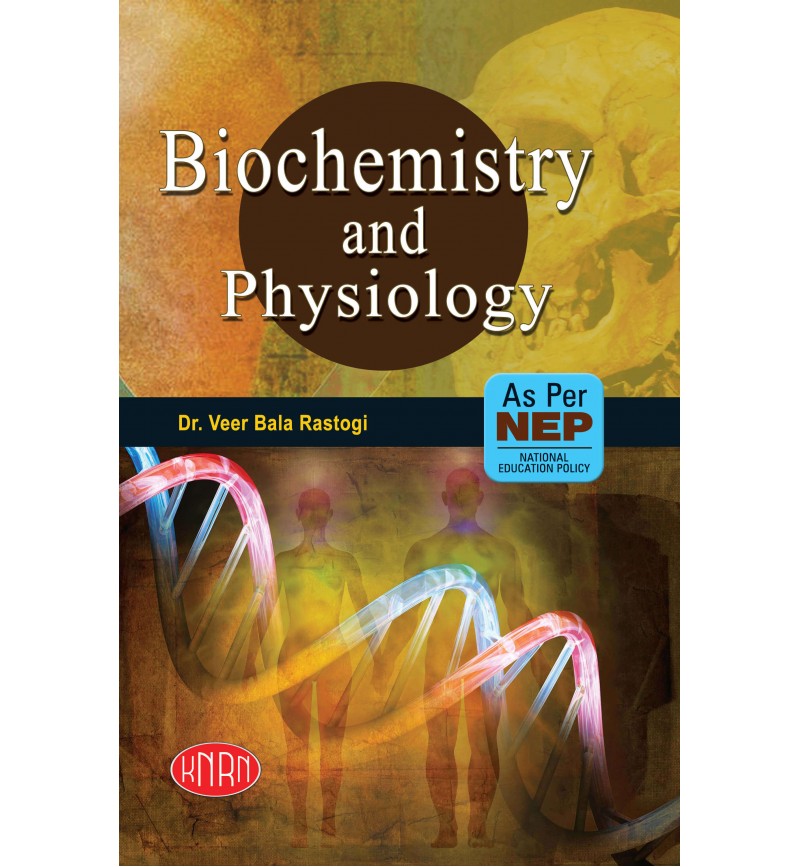 Biochemistry and Physiology (According To The National Education Policy (NEP)