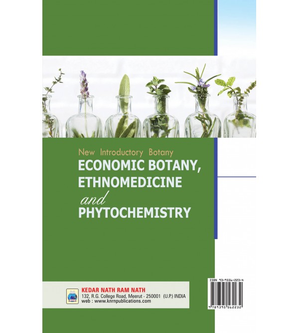 New Introductory Botany, Economic Botany Ethnomedicine And Phyto Chemistry (B.Sc. 2nd Year, Semester-IV)(According To The National Education Policy (NEP)