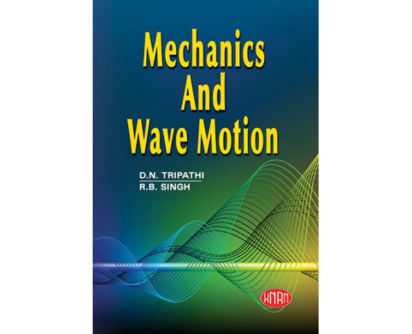 Mechanics And Wave Motion