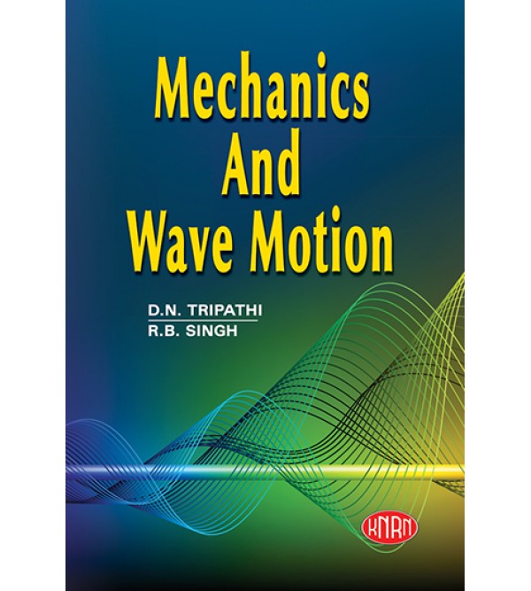 Mechanics And Wave Motion